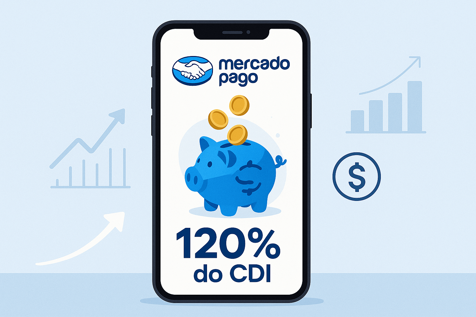 Ilustração de um celular com o app Mercado Pago mostrando cofrinho digital rendendo 120% do CDI.