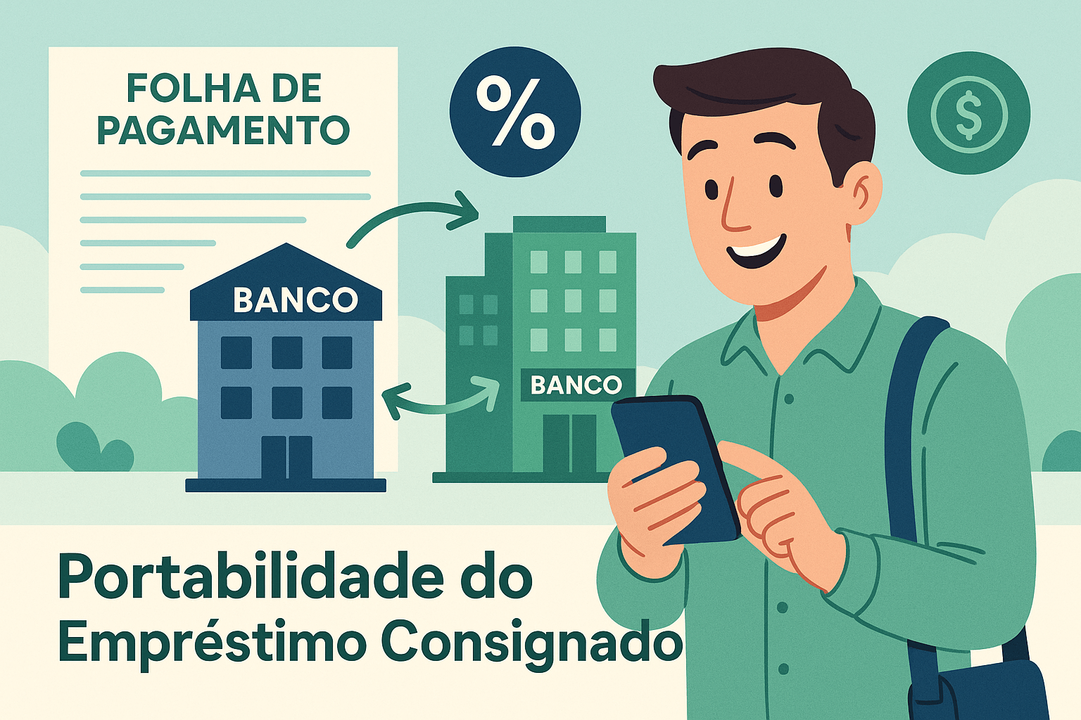 Trabalhador CLT transferindo empréstimo consignado para outro banco usando aplicativo de celular, representando a portabilidade do consignado em 2025.